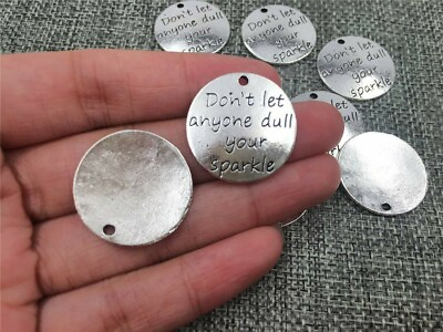 #ad Quote Charm Don#x27;t Let Anyone Dull Your Sparkle Inspirational Word Pendant 23mm $3.37