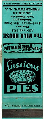 #ad Ann And Bus The Milk House Luscious Pies Soda Fountain Vintage Matchbook Cover $9.99