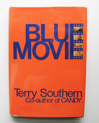 #ad SIGNED BLUE MOVIE by Terry Southern 1st 1st HCDJ 1970 candy easy rider $450.00