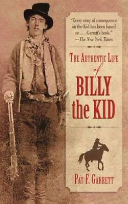#ad The Authentic Life of Billy the Kid Paperback By Garrett Pat F. GOOD $4.70