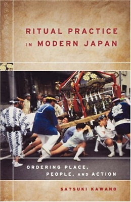 #ad Ritual Practice in Modern Japan : Ordering Place People and Act $7.73