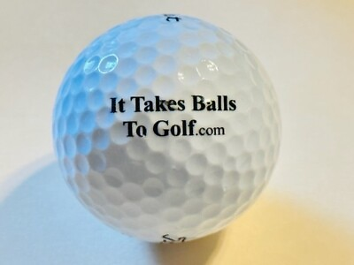 #ad Golf Ball w Logo It takes balls to golf.com $12.00