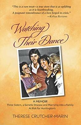 #ad Watching Their Dance:: Three Sisters a Genetic Disea... by Crutcher Marin Mrs. $11.18