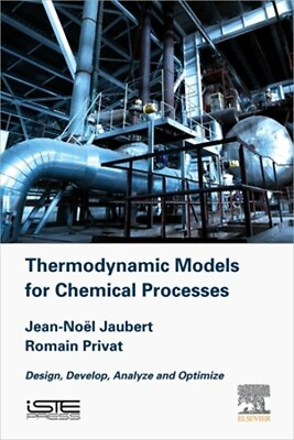 #ad Thermodynamic Models for Chemical Engineering: Design Develop Analyse and Opti $120.56