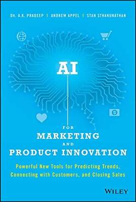 #ad AI for Marketing and Product Innovation: Powerful New Tools for Predictin GOOD $5.11