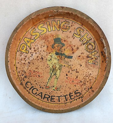 #ad Vintage Rare Old Passing Show Cigarette Advertisement Round Litho Printed Tray $174.30