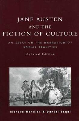 #ad Jane Austen and the Fiction of Culture: An Essay on the Narration of Soci GOOD $9.59