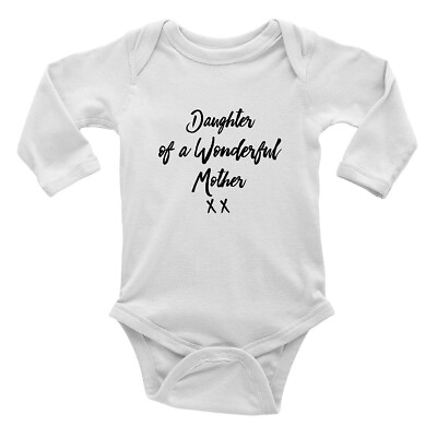 #ad Daughter Of A Wonderful Mother Long Sleeve Baby Grow Vest Bodysuit Boys Girls GBP 5.99
