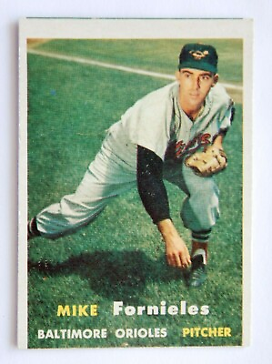 #ad Mike Fornieles #116 Topps 1957 Baseball Card Baltimore Orioles VG $3.49
