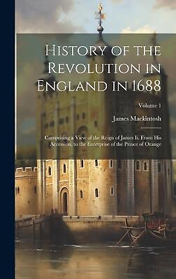 #ad History of the Revolution in England in 1688: Comprising a View of the Reign of $48.40