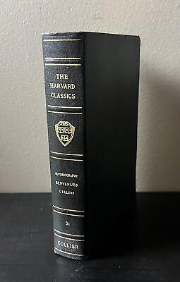 #ad The Harvard Classics #31 Autobiography Benvenuto Cellini 1910 Collier amp; Son $14.99