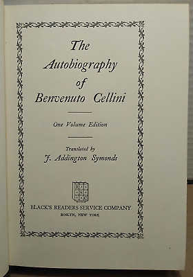 #ad The Autobiography of Benvenuto Cellini 1929 Walter J. Black Antique HC $3.99