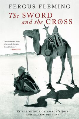 #ad The Sword and the Cross : Two Men and an Empire of Sand Fergus Fl $5.89