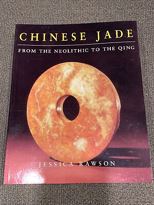 #ad CHINESE JADE FROM THE NEOLITHIC TO THE QING By Jessica Rawson $99.00