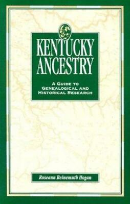 #ad Kentucky Ancestry: A Guide to Ge 9780916489496 paperback Roseann Reinemuth Ho $6.53