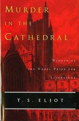 #ad Murder in the Cathedral Paperback By Eliot T. S. GOOD $3.51