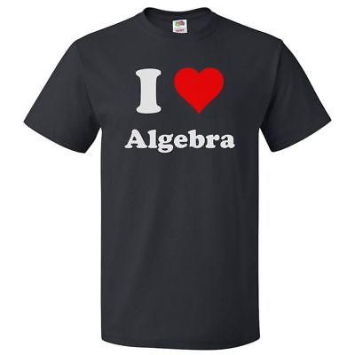 #ad I Love Algebra T shirt I Heart Algebra Tee $16.95