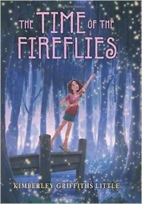 #ad The Time of the Fireflies Paperback By Little Kimberley Griffiths GOOD $3.89