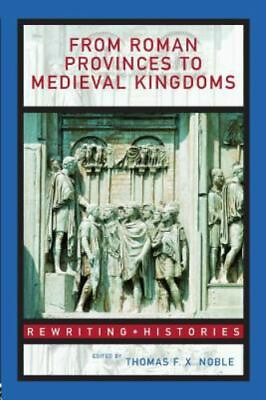 #ad From Roman Provinces to Medieval Kingdoms $67.64