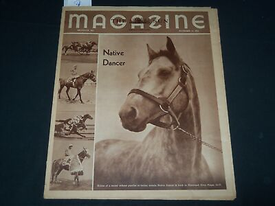 #ad 1954 NOVEMBER 14 BALTIMORE SUN MAGAZINE SECTION NATIVE DANCER COVER NP 3781 $30.00