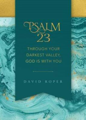 #ad Psalm 23: Through Your Darkest Valley God Is with You Paperback GOOD $4.46