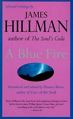 #ad A Blue Fire Paperback By James Hillman GOOD $4.48