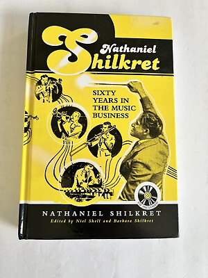 #ad Nathaniel Shilkret: Sixty Years in the Music Business Mixed media product Book $74.97