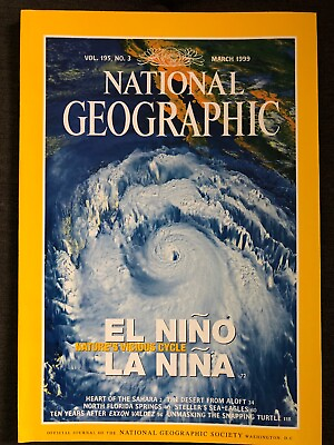 #ad NATIONAL GEOGRAPHIC MAGAZINE MARCH 1999 SAHARA FLORIDA SPRINGS EL NINO LA NINA $2.99