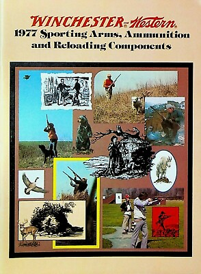 #ad Winchester Western 1977 Sporting Arms Ammunition Reloading Components Catalog $24.21