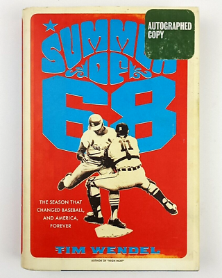 #ad SIGNED Summer of #x27;68 2012 Tim Wendel Baseball History $13.88