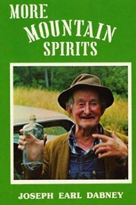 #ad More Mountain Spirits : The Continuing Chronicle of Moonshine Life by Joseph... $3.99