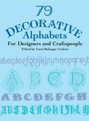 #ad 79 Decorative Alphabets for Designers and Craftspeople $6.45