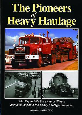 #ad The Pioneers of Heavy Haulage Ware Pat Wynn John Paperback 1907426132 Good GBP 7.11