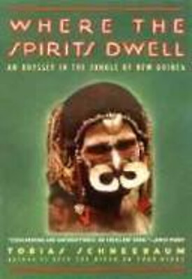 #ad Where the Spirits Dwell : An Odyssey in the Jungle of New Guinea $5.76