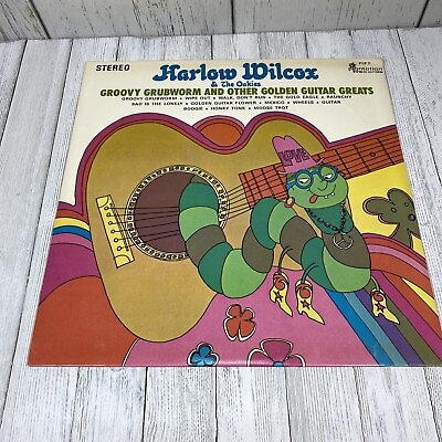 #ad Harlow Wilcox amp; The Oakies LP Groovy Grubworm amp; Other Golden Guitar Greats Vinyl $8.99