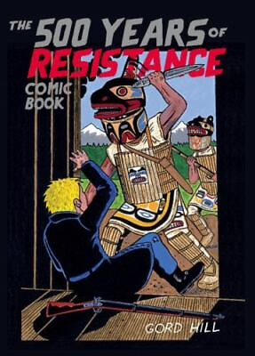#ad The 500 Years of Resistance Comic Book Paperback By Hill Gord GOOD $7.93