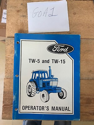 #ad FORD NEW TW 5 amp; TW 15 OPERATORS OWNERS MANUAL ORIGINAL NOS $37.49
