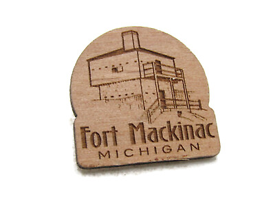 #ad Fort Mackinac Michigan Pin Brown Wood $8.99