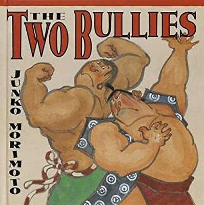 #ad The Two Bullies Library Binding Junko Morimoto $10.33