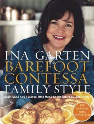 #ad Barefoot Contessa Family Style: Easy Ideas and Recipes That Make Everyone GOOD $5.04