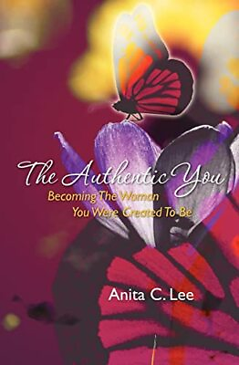 #ad The Authentic You: Becoming The Woman You Were Created To Be $6.73