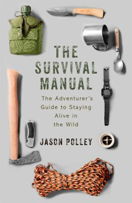 #ad The Survival Manual : The Adventurer#x27;s Guide to Surviving in the $6.50