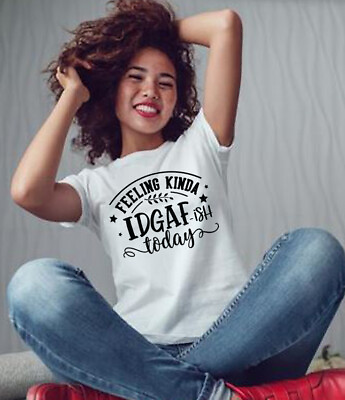 #ad Birthday Ladies Womens T Shirt Funny Gift Office Licensed Ladies IDGAF ish Today GBP 10.99