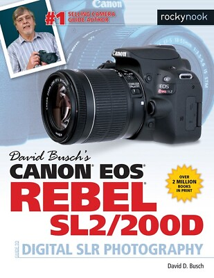 #ad David Busch Canon EOS Rebel SL2 200D Camera Guide to Digital SLR Photography NEW $35.95
