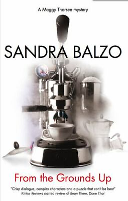 #ad From the Grounds Up by Balzo Sandra $4.58