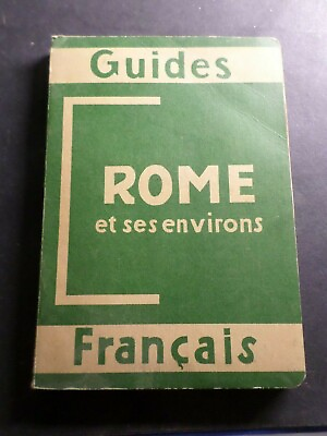 #ad Guides Antique Rome And Its Approx. 1938 First Edition Collection C $59.79