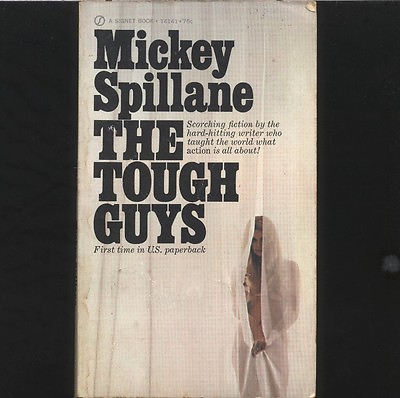 #ad THE TOUGH GUYS Mickey Spillane PB 1970 1st 38M $3.29