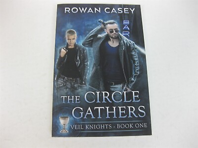 #ad Rowan Casey The Circle Gathers Veil Knights Book One Trade Paperback $7.99