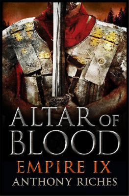 #ad Anthony Riches Altar of Blood: Empire IX Paperback Empire series UK IMPORT $15.97