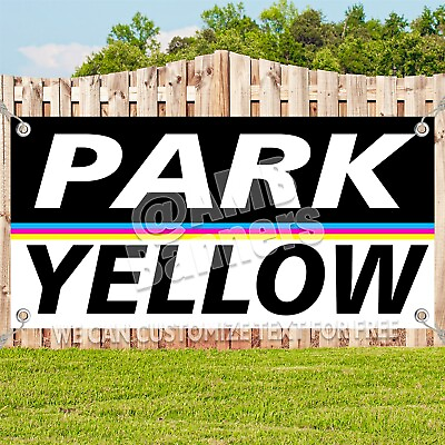 #ad PARK YELLOW Custom Banner Outdoors Indoors Vinyl DIRECTIONAL $174.84